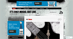 Desktop Screenshot of itsonlymusicbutlive.com